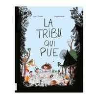 Livre La Tribu Qui Pue - Elise Gravel